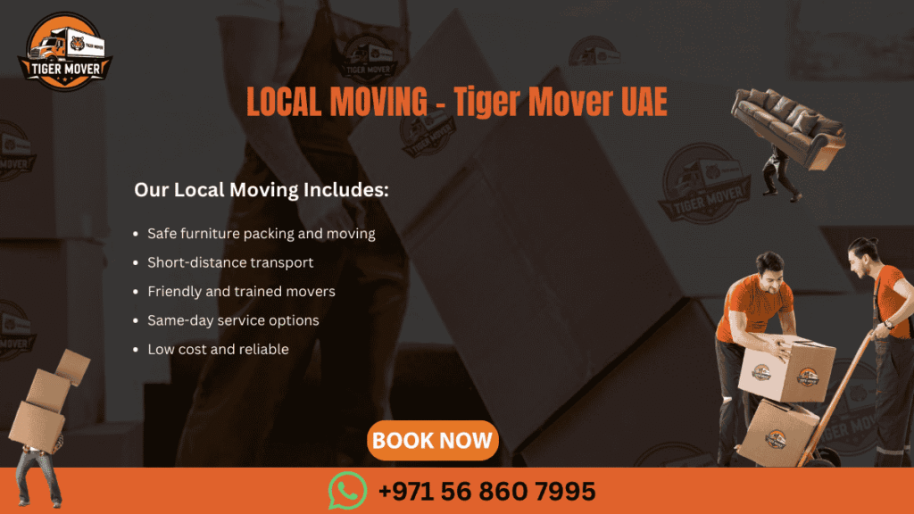 Professional local moving services by Tiger Mover UAE helping customers relocate smoothly within the city.